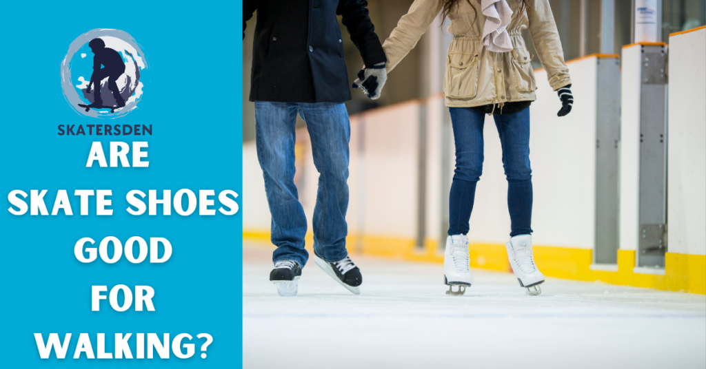 Are Skate Shoes Good for Walking? The Ultimate Guide SkatersDen