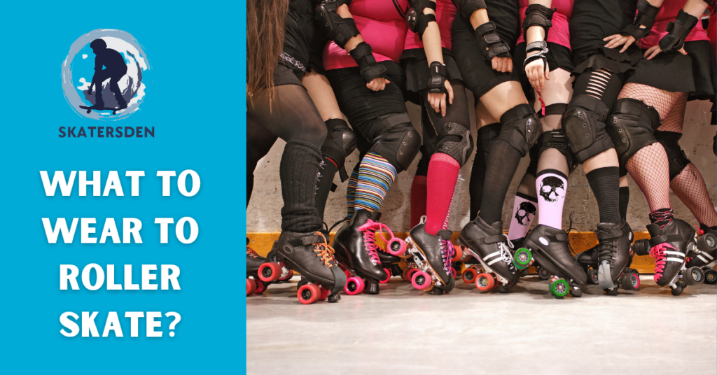 What To Wear To Roller Skate? Skate Safely With Style SkatersDen