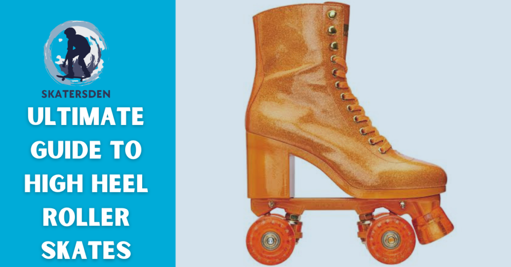 The Ultimate Guide to High Heel Roller Skates Fashion Meets