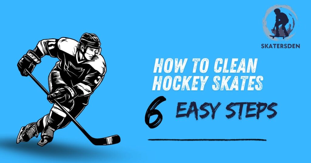 How To Clean Hockey Skates At Home