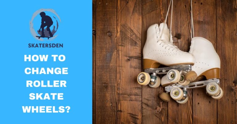 How To Change Your Roller Skate Wheels